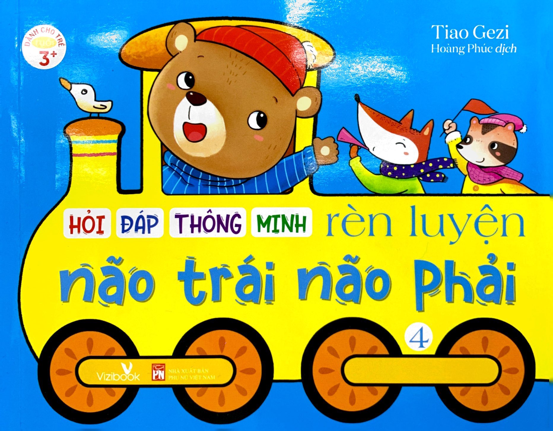 bộ hỏi đáp thông minh - rèn luyện não trái não phải - tập 4