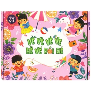 bộ hộp quà 1/6 - độ tuổi 0-3: ve vẻ vè ve - hè về rồi bé