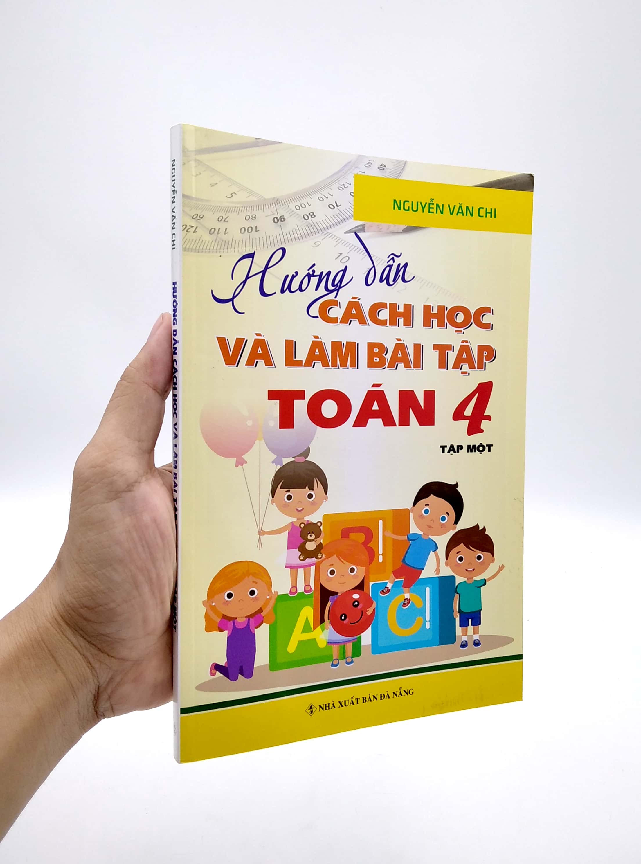 bộ hướng dẫn cách học và làm bài tập toán 4 - tập 1