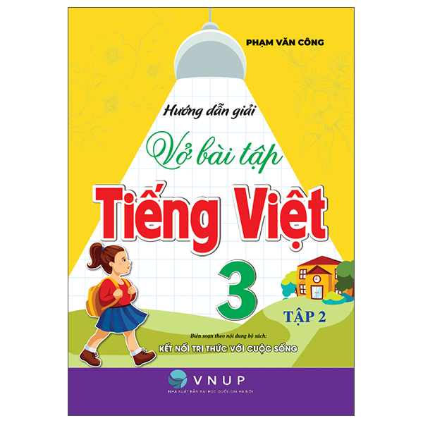 Bộ
						
										
										Hướng Dẫn Giải Vở Bài Tập Tiếng Việt 3 - Tập 1 (Kết Nối)