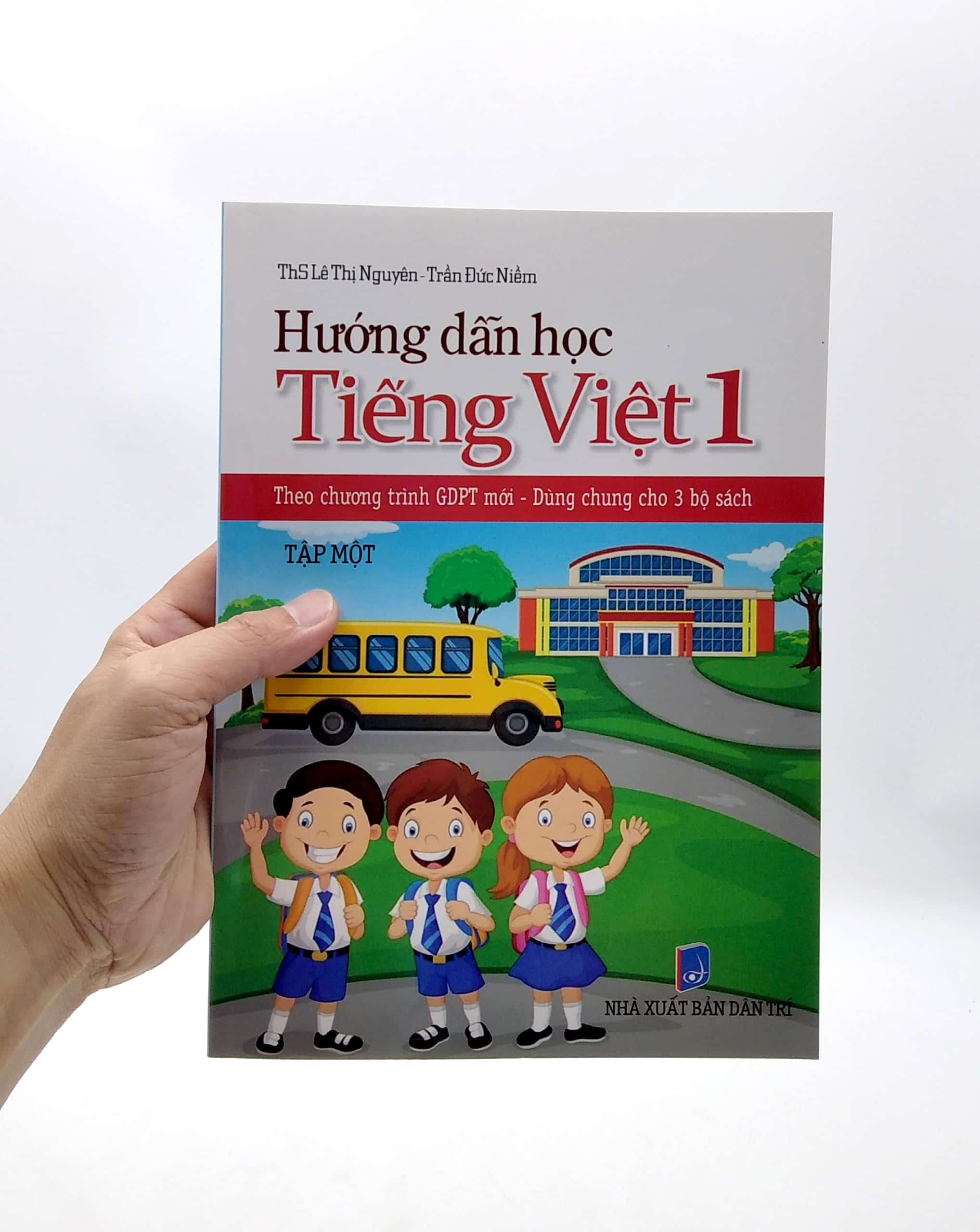 bộ hướng dẫn học tiếng việt 1 - tập 1 (theo chương trình gdpt mới - dùng chung cho 3 bộ sách)