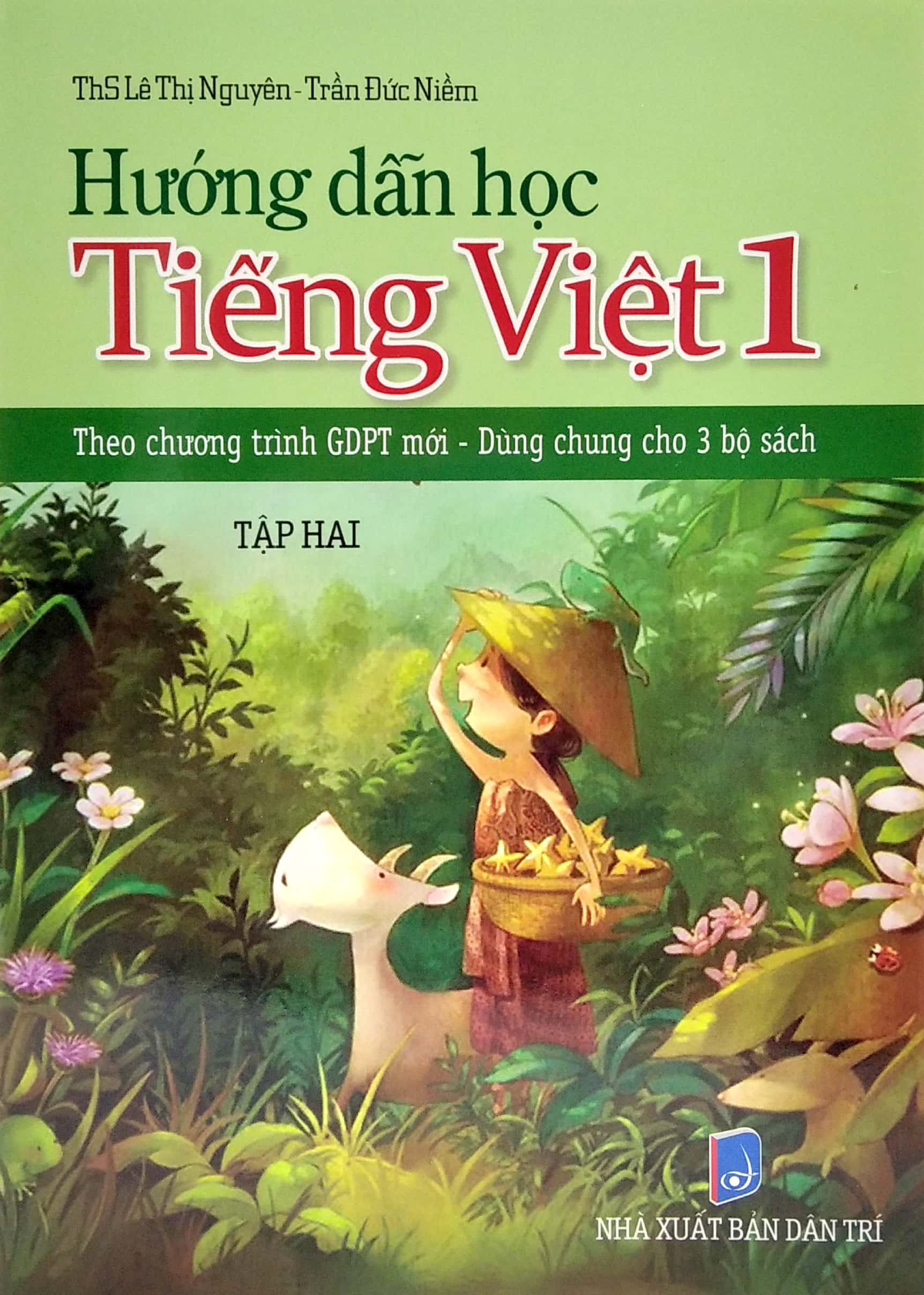 Bo
						
										
										Huong Dan Hoc Tieng Viet 1 - Tap 2 (Theo Chuong Trinh GDPT Moi - Dung Chung Cho 3 Bo Sach)