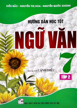 bộ hướng dẫn học tốt ngữ văn 7 - tập 2 (bám sát sgk cánh diều)