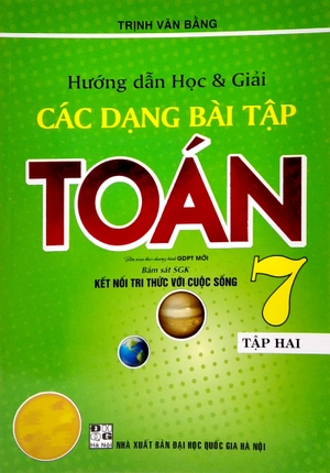 bộ hướng dẫn học và giải các dạng bài tập toán 7 - tập 2