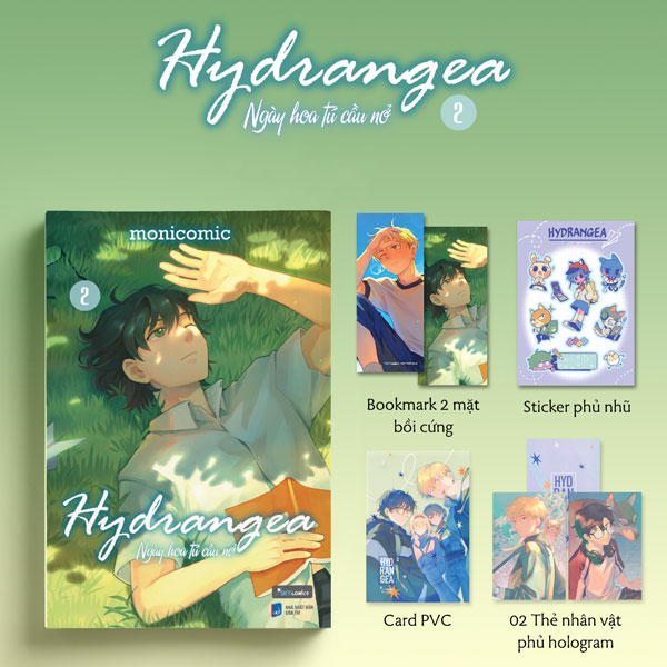 Bo
Hydrangea - Ngay Hoa Tu Cau No - Tap 2 - Ban Dac Biet - Tang Kem 1 Bookmark 2 Mat Boi Cung + 1 Sticker Phu Nhu + 2 The Nhan Vat Phu Anh Ba Chieu + 1 The PVC