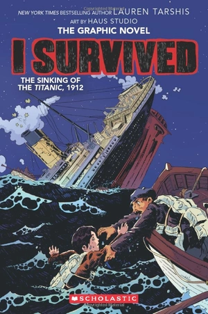 bộ i survived 1: the sinking of the titanic, 1912 - the graphic novels