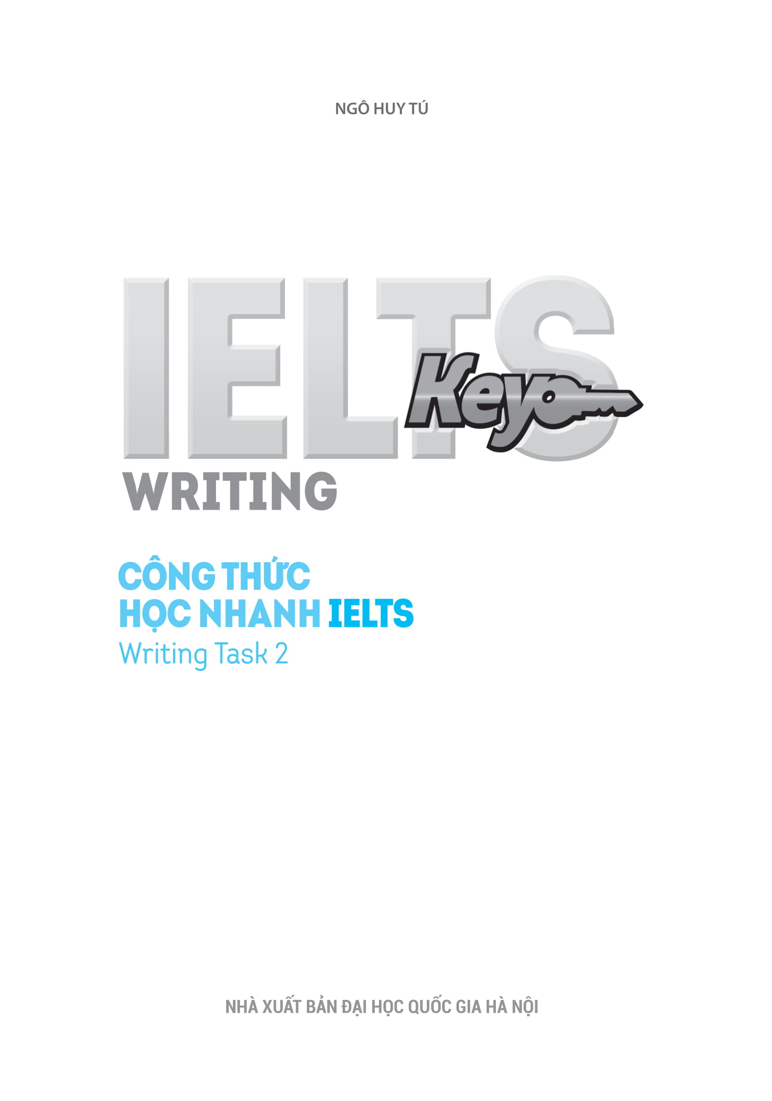 bộ ielts key writing - công thức học nhanh ielts - writing task 2