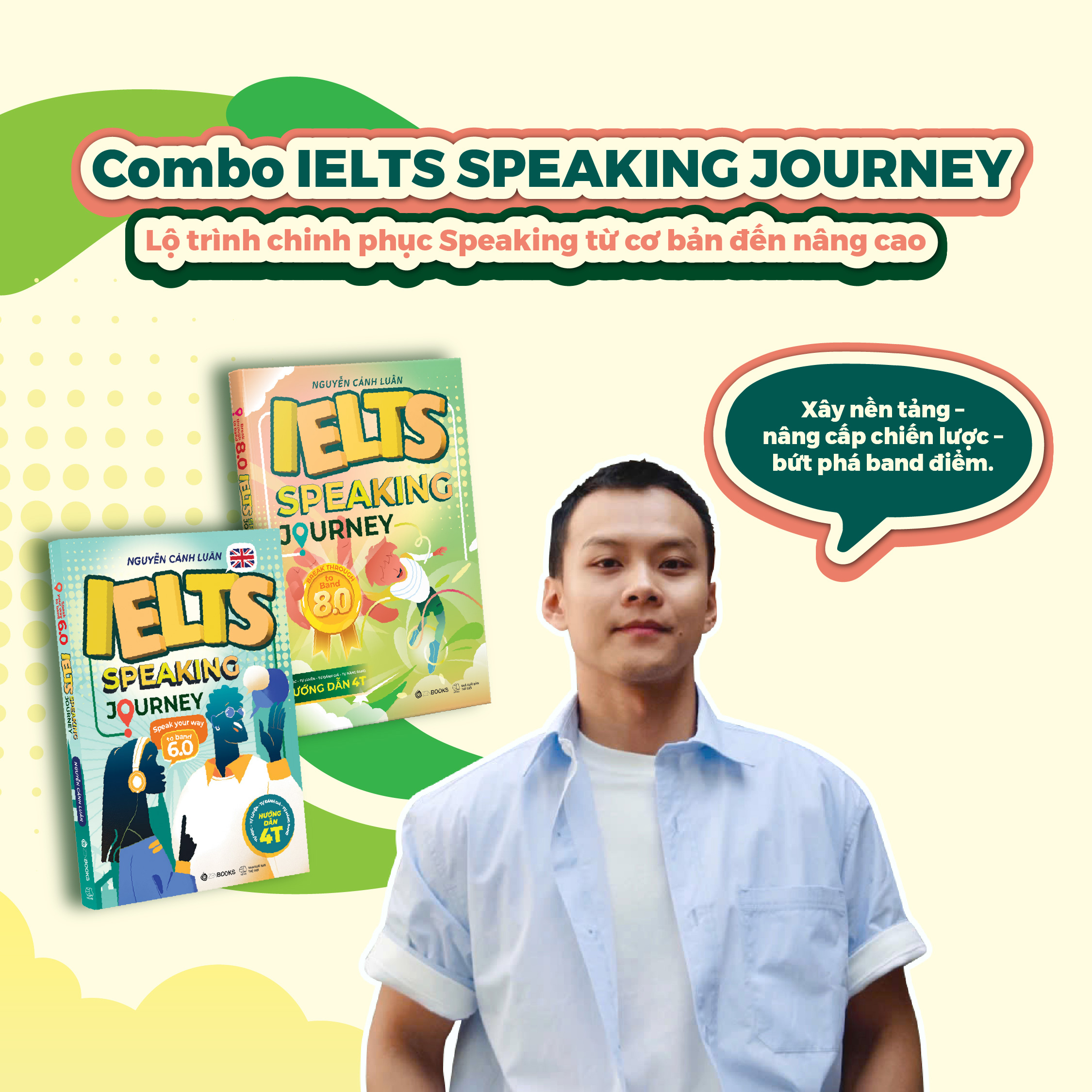 Bộ
						
										
										IELTS Speaking Journey - Break Through To Band 8.0