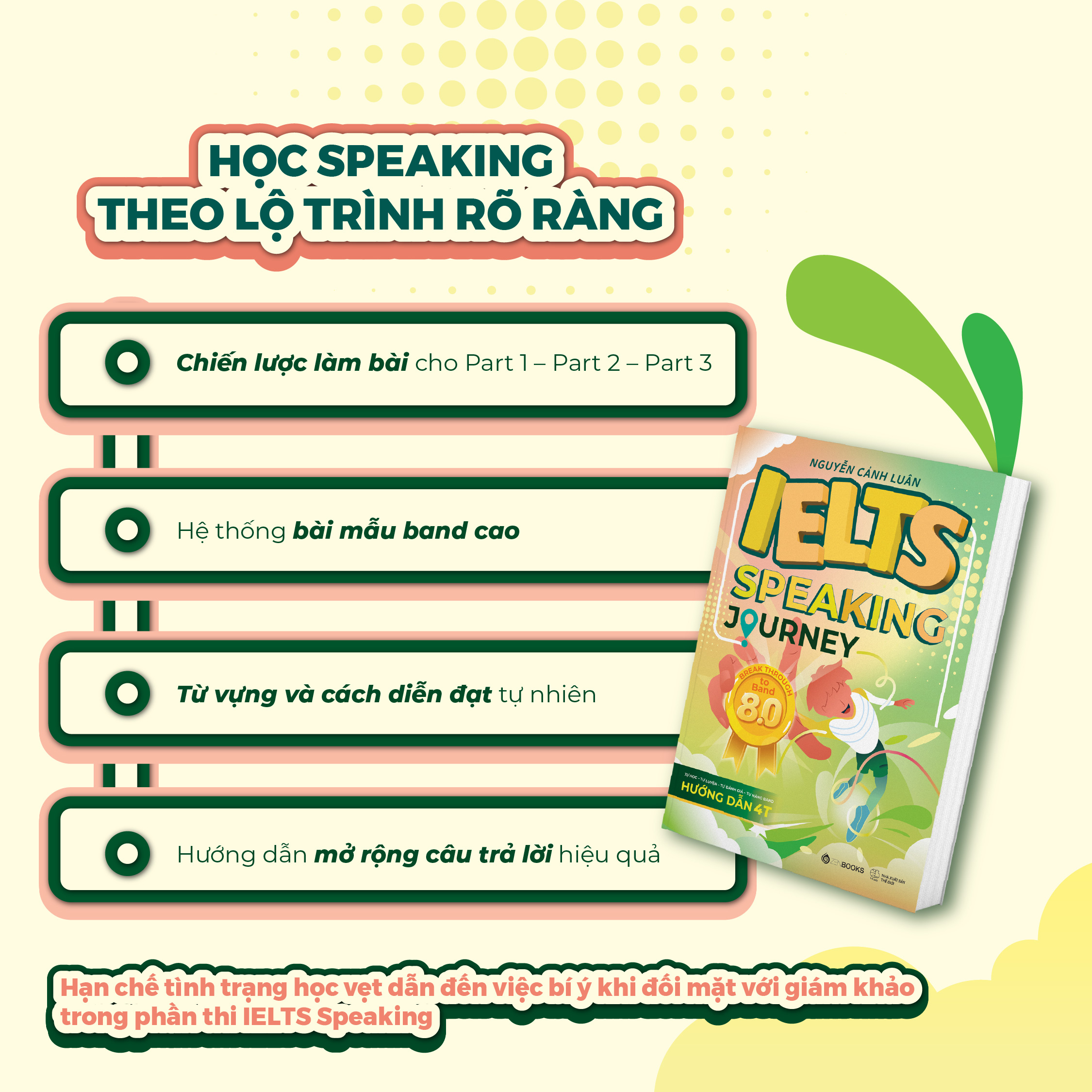 Bộ
						
										
										IELTS Speaking Journey - Break Through To Band 8.0