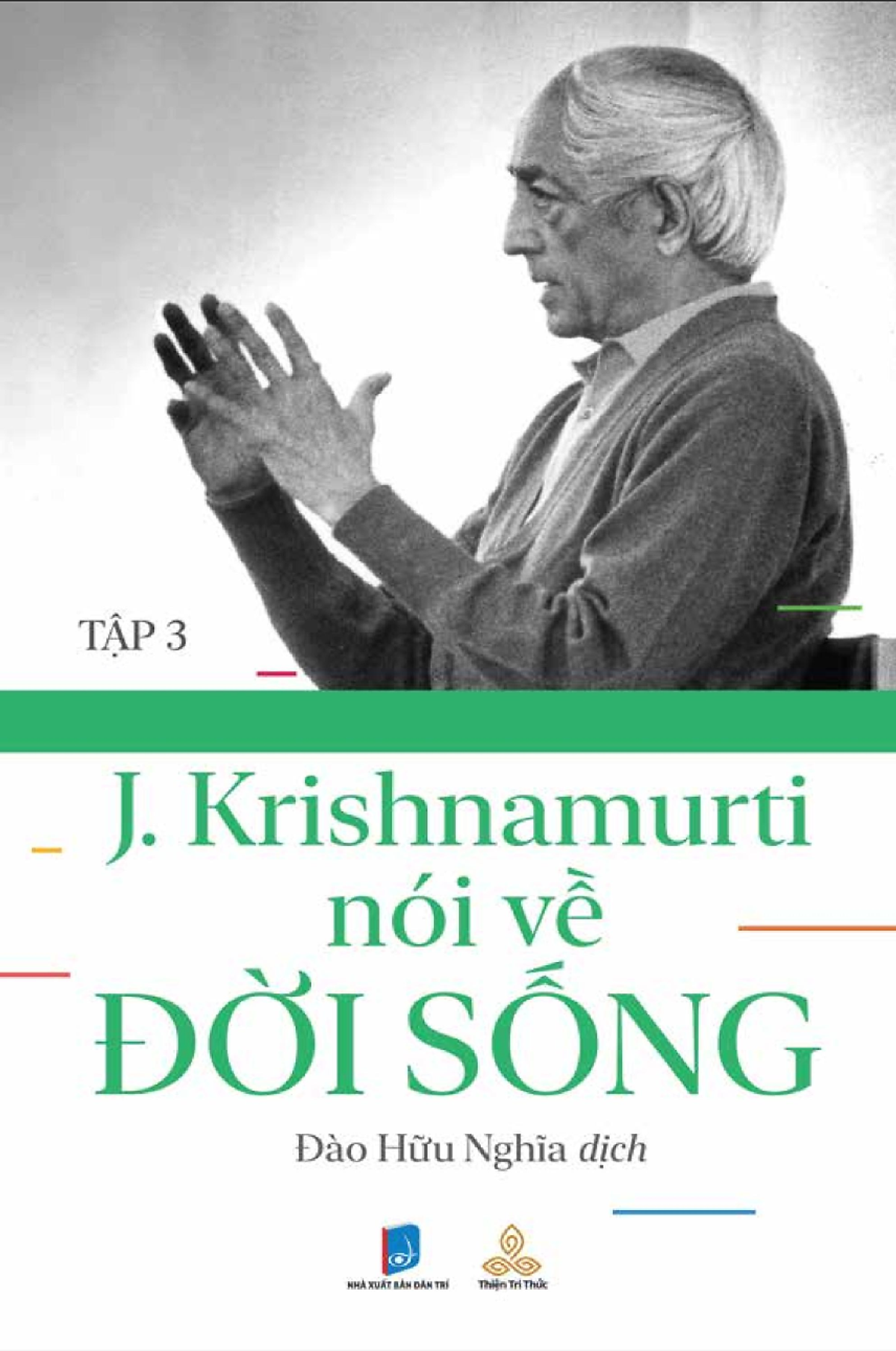 Bo
						
										
										J. Krishnamurti Noi Ve Doi Song - Tap 3