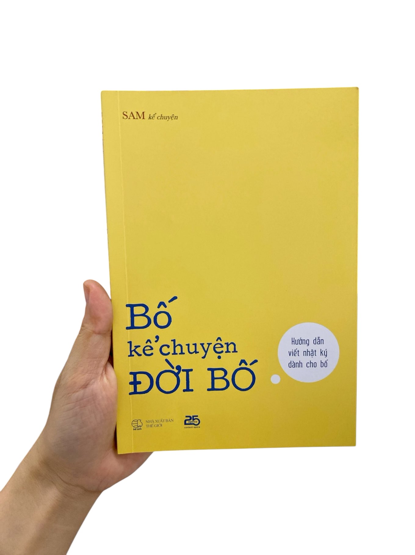 bố kể chuyện đời bố - hướng dẫn viết nhật ký dành cho bố