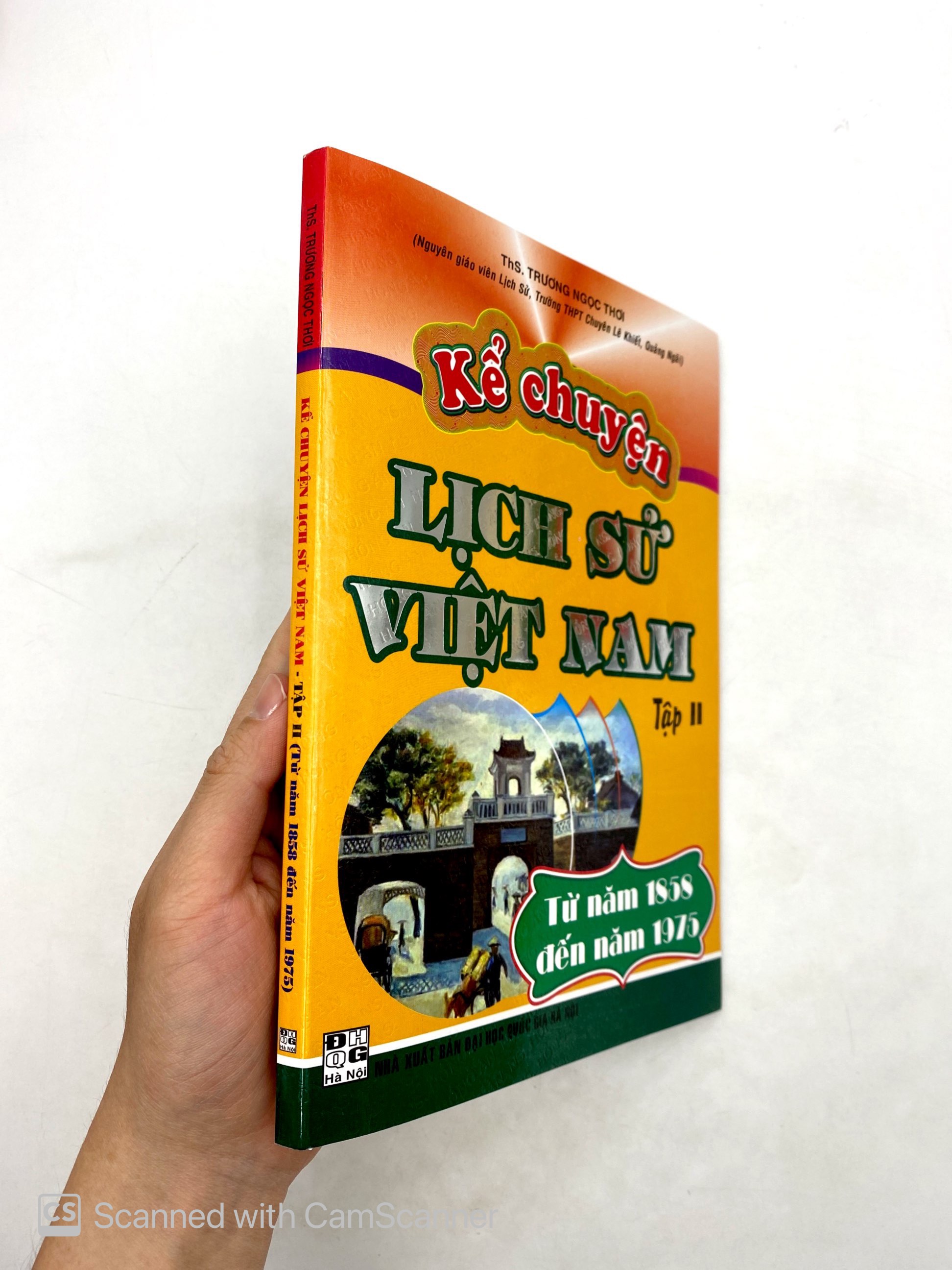 bộ kể chuyện lịch sử việt nam - tập 2: từ năm 1858 đến năm 1975