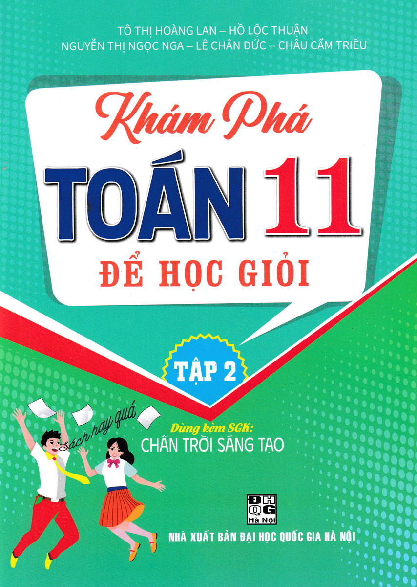 Bo
						
										
										Kham Pha Toan 11 De Hoc Gioi - Tap 2 (Dung Kem SGK Chan Troi Sang Tao)