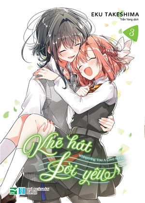 bộ khẽ hát lời yêu - whispering you a love song - tập 3 - bản đặc biệt - tặng kèm 8 trang leaflet