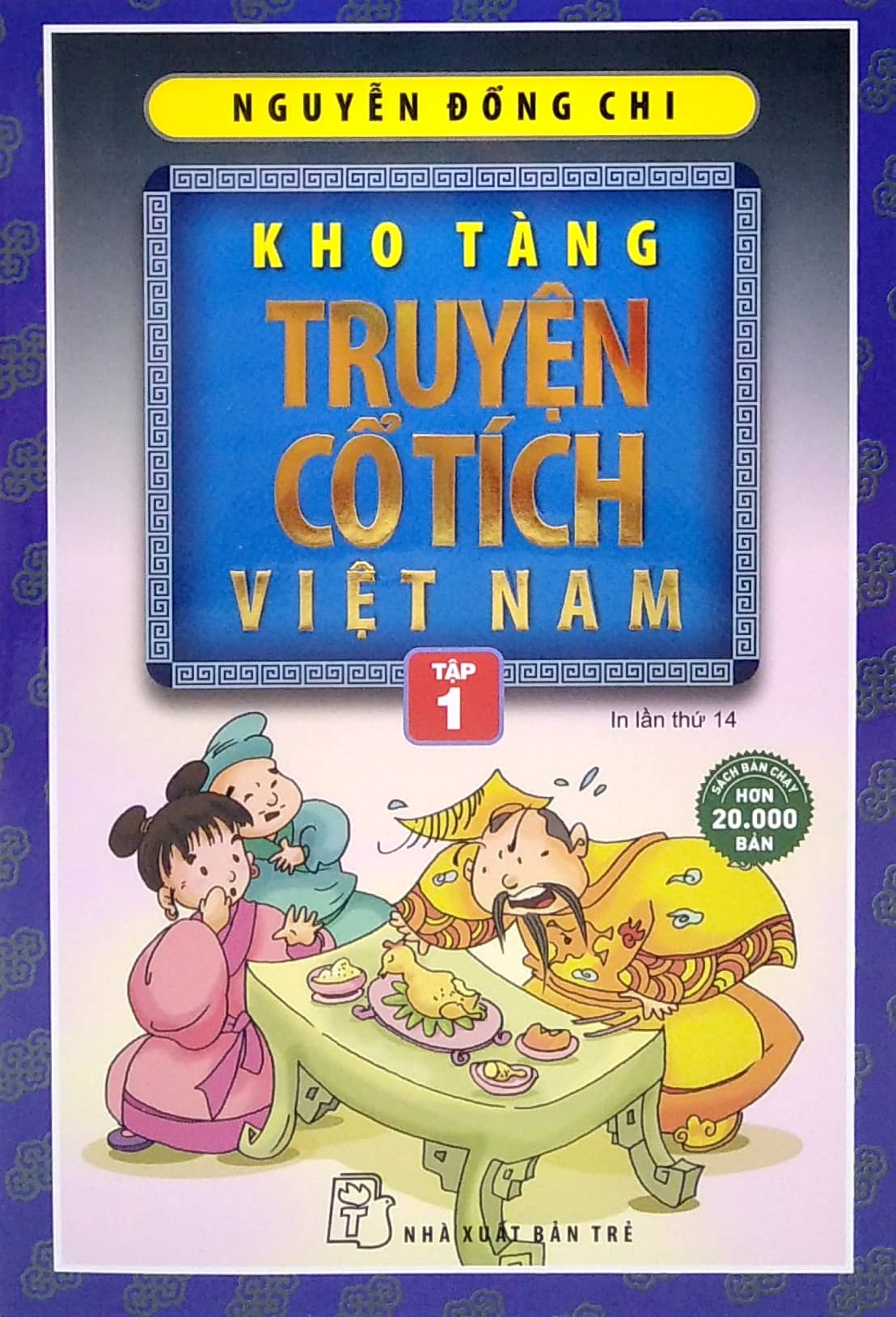 bộ kho tàng truyện cổ tích việt nam - tập 1