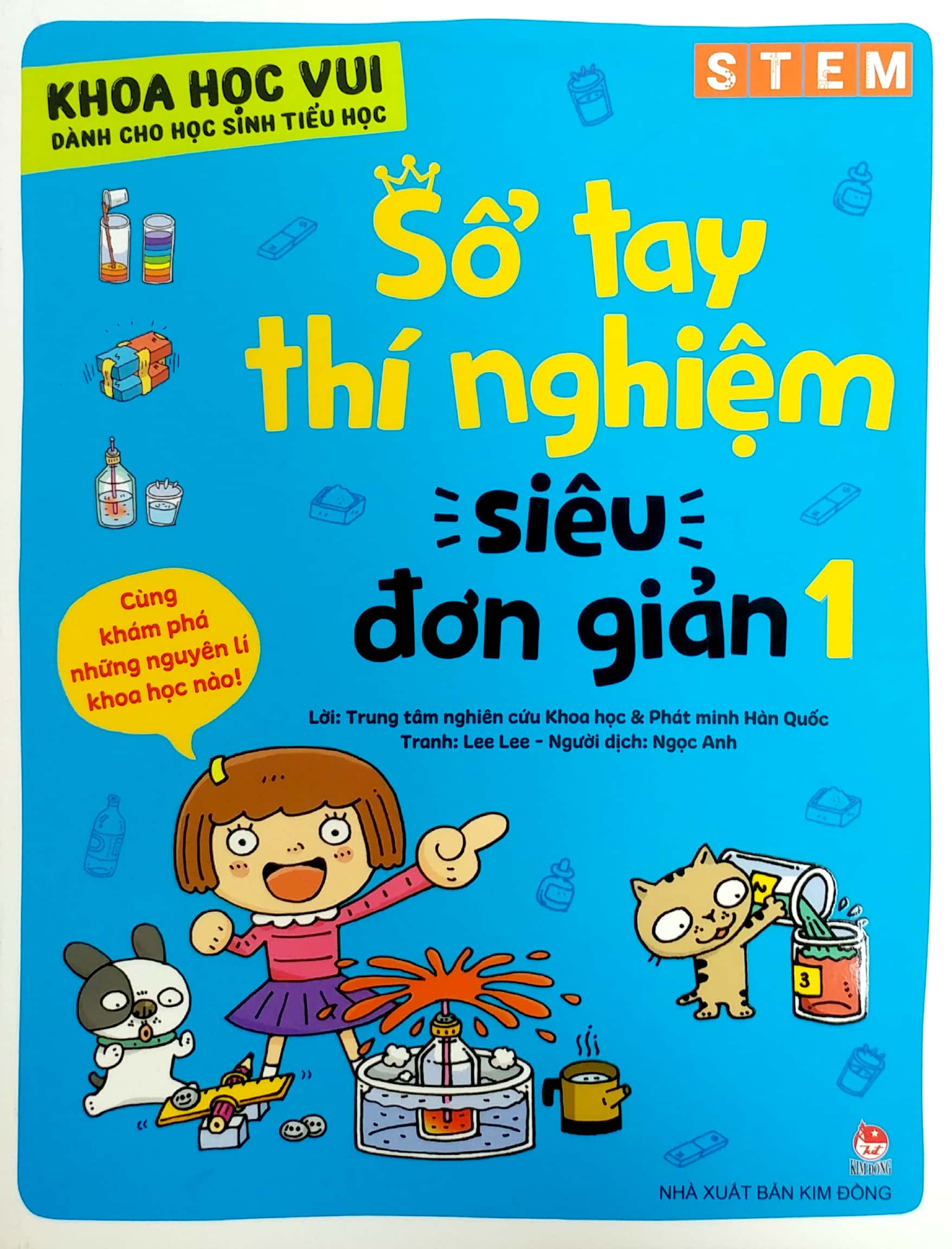 bộ khoa học vui cho học sinh tiểu học - sổ tay thí nghiệm siêu đơn giản - tập 1