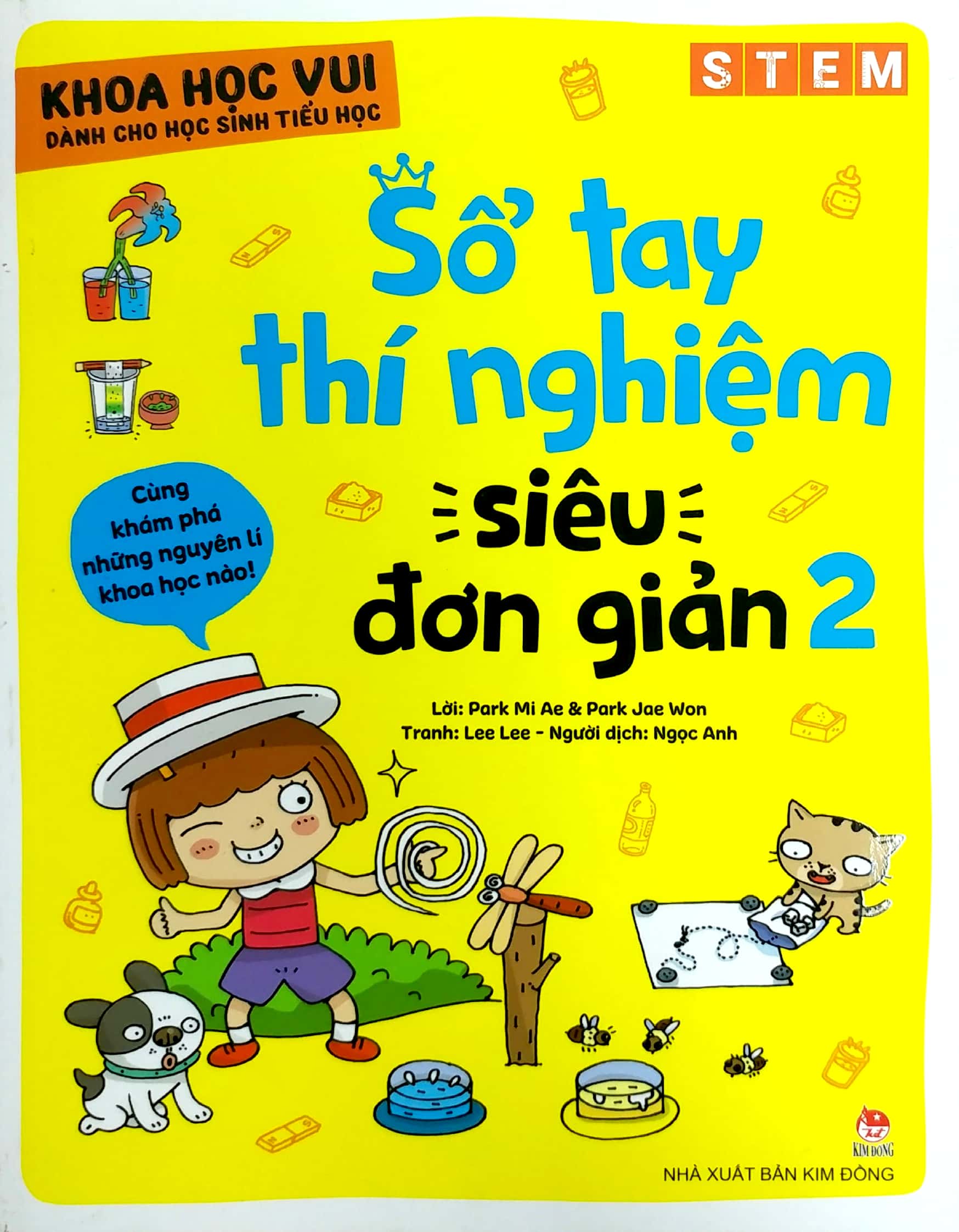 bộ khoa học vui cho học sinh tiểu học - sổ tay thí nghiệm siêu đơn giản - tập 2