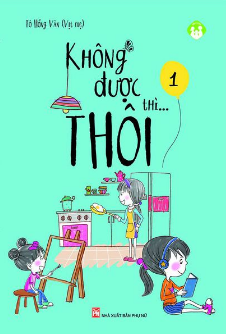 bộ không được thì...thôi - tập 1