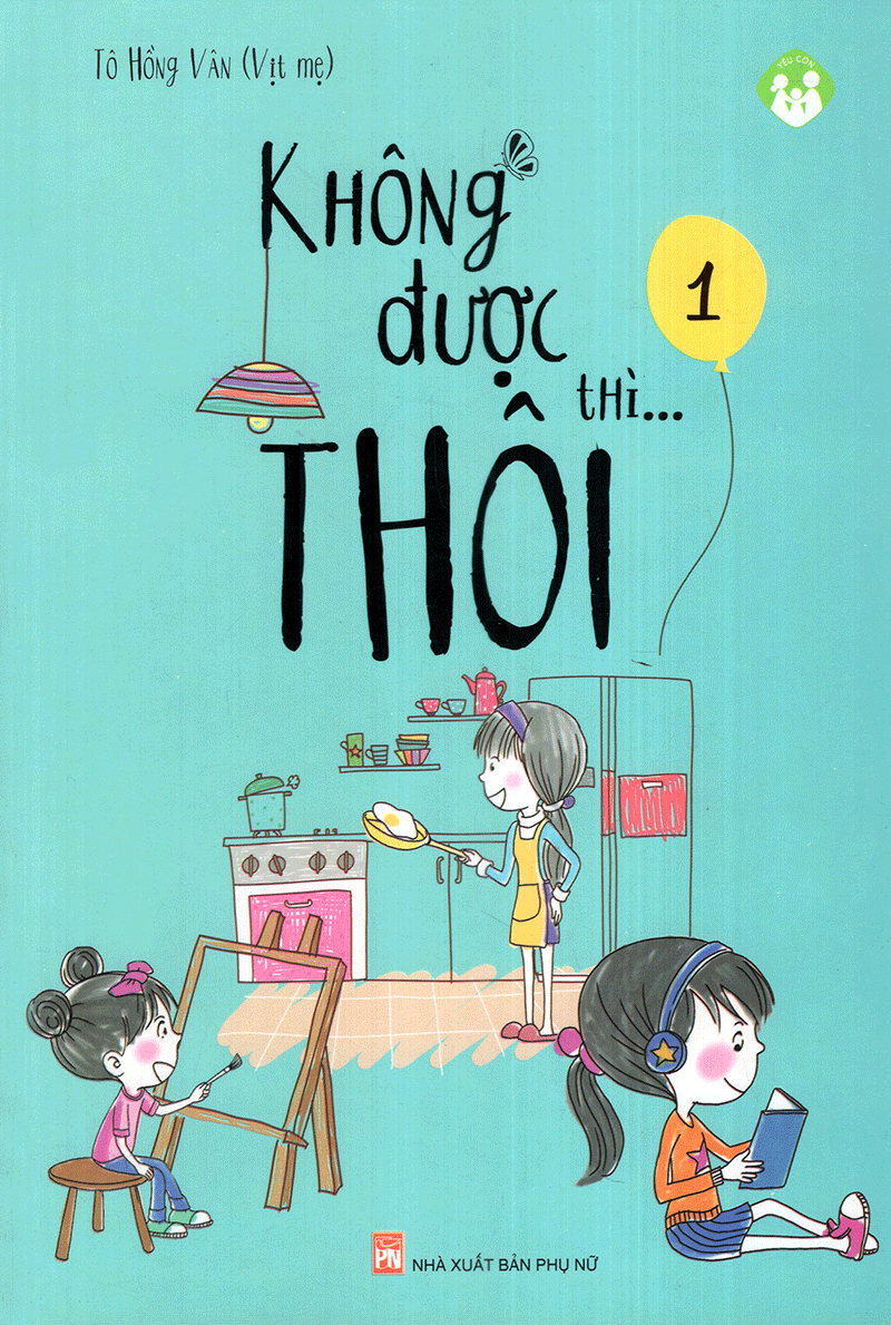 bộ không được thì...thôi - tập 1