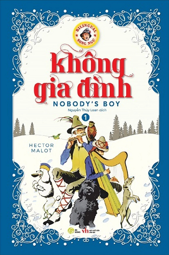 bộ không gia đình - nobodyℹs boy - song ngữ anh-việt - tập 1