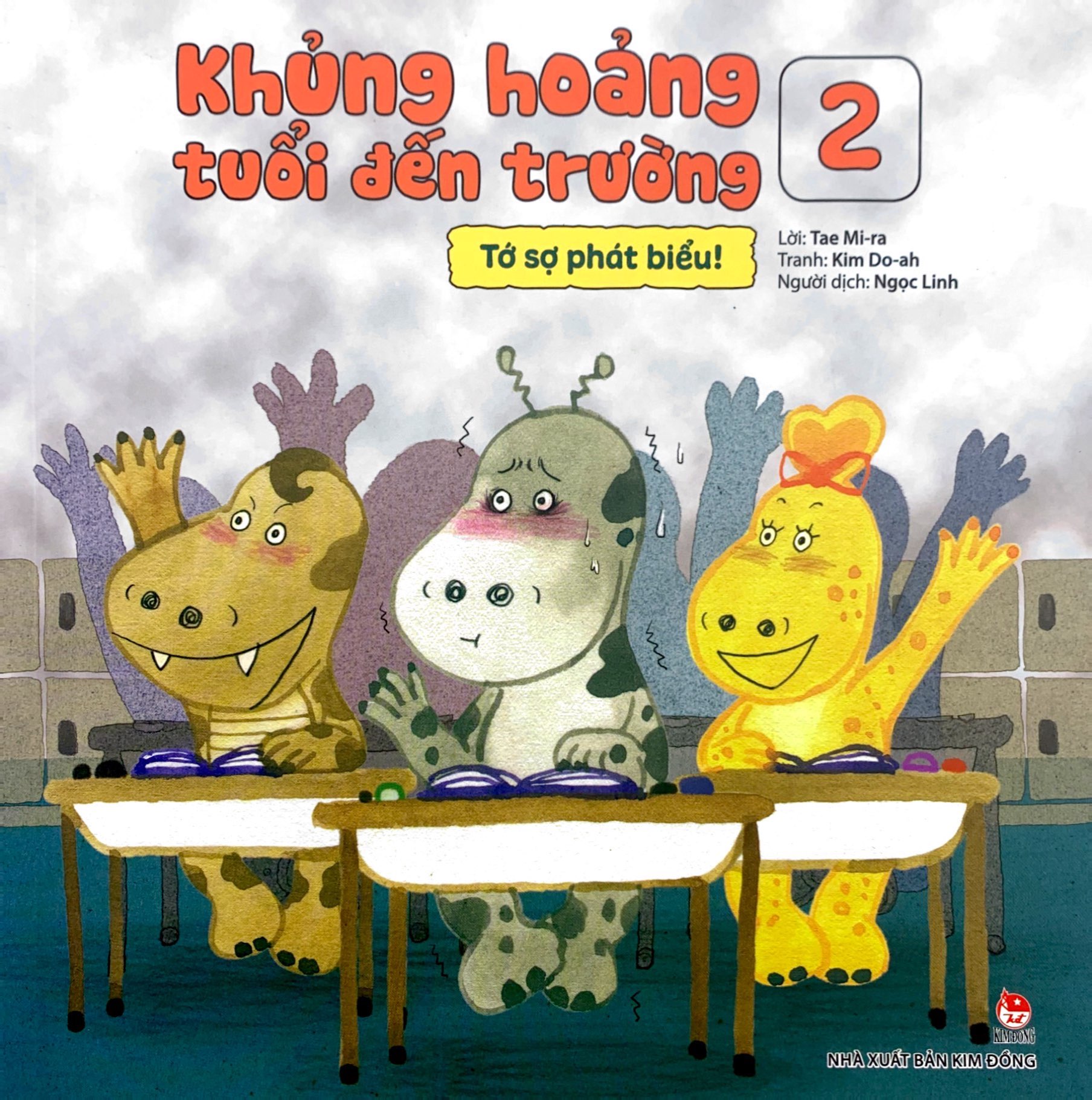 bộ khủng hoảng tuổi đến trường - tập 2 - tớ sợ phát biểu!