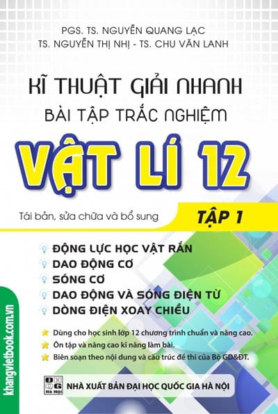 bộ kĩ thuật giải nhanh bài tập trắc nghiệm vật lí 12 - tập 1