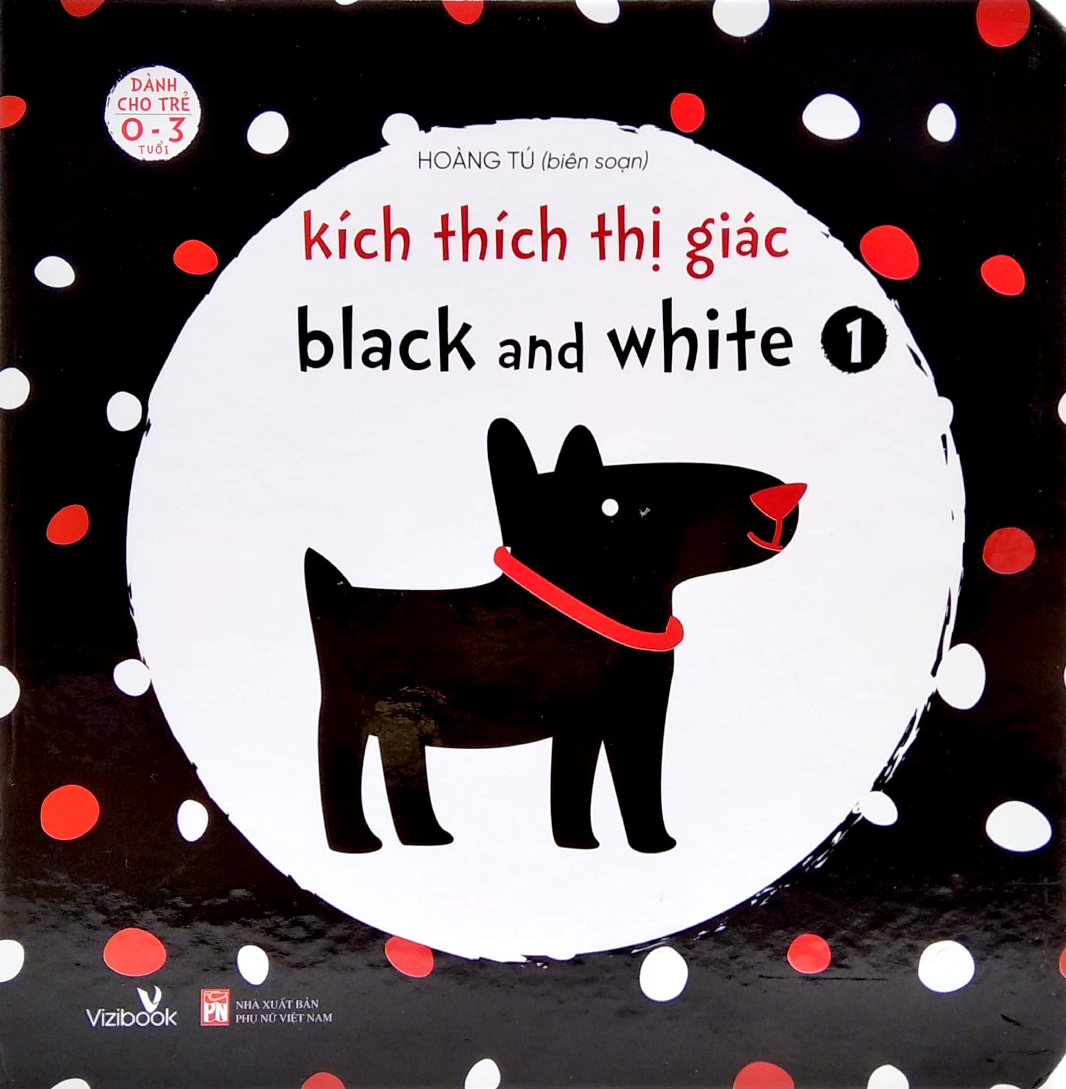 bộ kích thích thị giác black and white 1 (dành cho trẻ 0-3 tuổi)