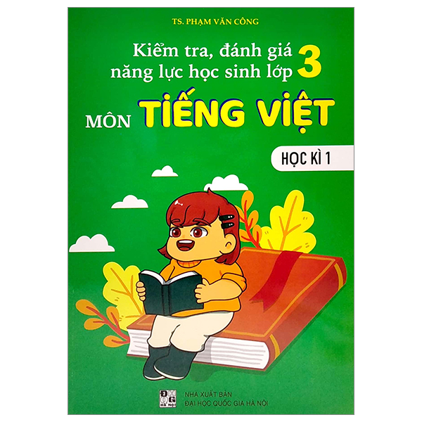 bộ kiểm tra, đánh giá năng lực học sinh lớp 3 - môn tiếng việt - học kì 1