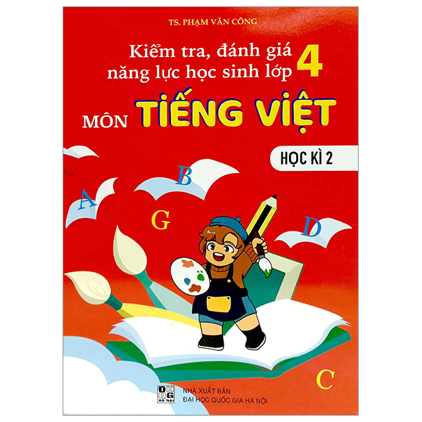 bộ kiểm tra, đánh giá năng lực học sinh lớp 4 môn tiếng việt - học kì 2