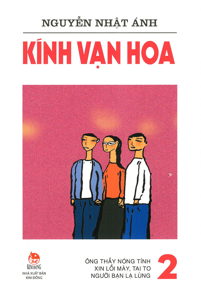 bộ kính vạn hoa - tập 2 - ông thầy nóng tính - xin lỗi mày, tai to - người bạn lạ lùng (tái bản 2022)