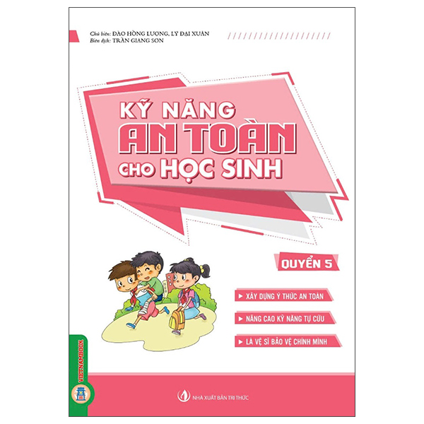 Bộ
						
										
										Kỹ Năng An Toàn Cho Học Sinh - Quyển 2