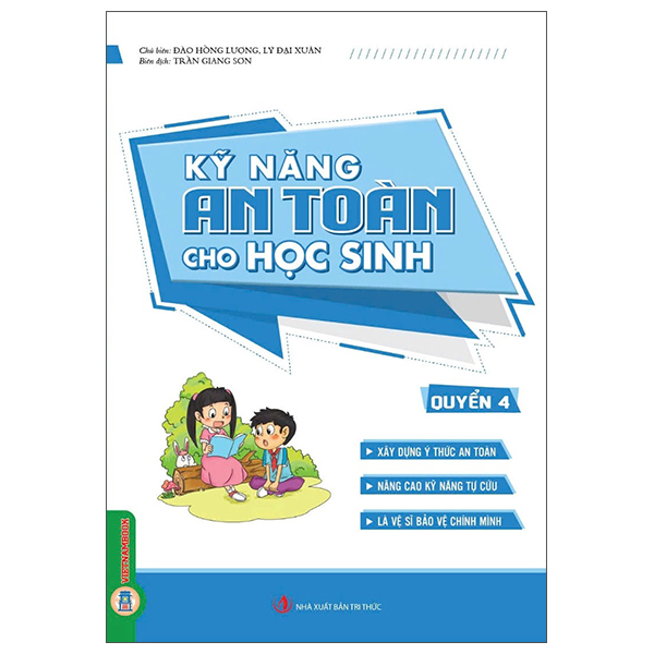 Bộ
						
										
										Kỹ Năng An Toàn Cho Học Sinh - Quyển 3