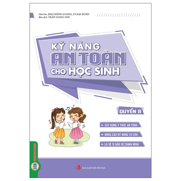 Bộ
						
										
										Kỹ Năng An Toàn Cho Học Sinh - Quyển 7