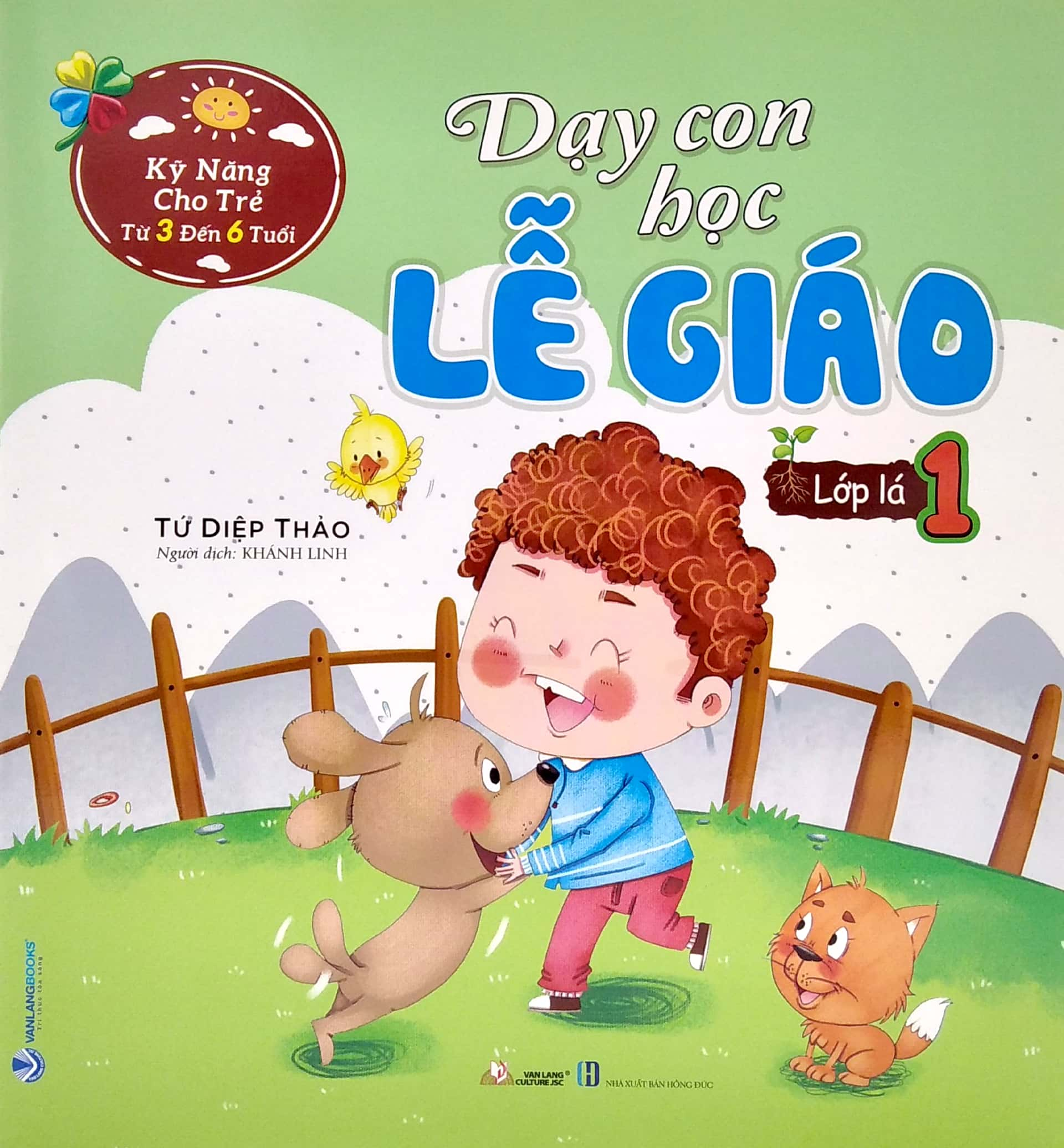 bộ kỹ năng cho trẻ từ 3 đến 6 tuổi - dạy con học lễ giáo - lớp lá 1 (tái bản)