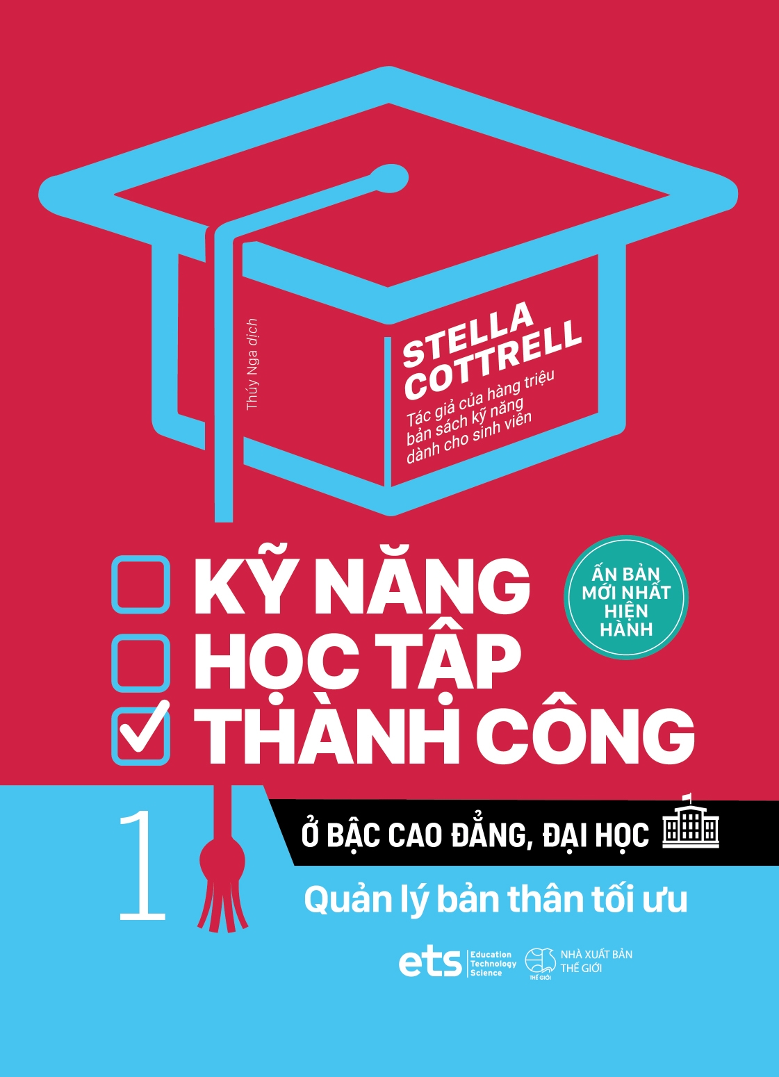bộ kỹ năng học tập thành công ở bậc cao đẳng, đại học 1: quản lý bản thân tối ưu