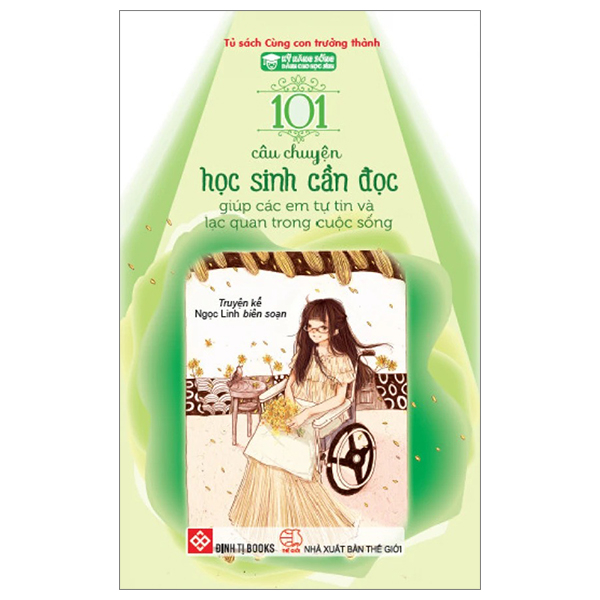 Bo
						
										
										Ky Nang Song Danh Cho Hoc Sinh - 101 Cau Chuyen Hoc Sinh Can Doc - Giup Cac Em Truong Thanh (Tai Ban 2024)