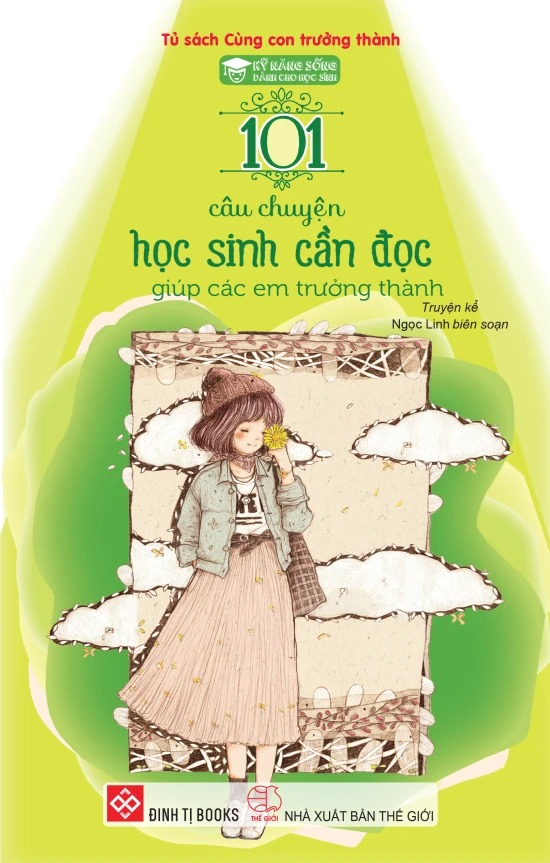 Bo
						
										
										Ky Nang Song Danh Cho Hoc Sinh - 101 Cau Chuyen Hoc Sinh Can Doc - Giup Cac Em Truong Thanh (Tai Ban 2024)