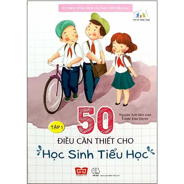 bộ kỹ năng sống dành cho học sinh tiểu học - 50 điều cần thiết cho học sinh tiểu học (tập 1)