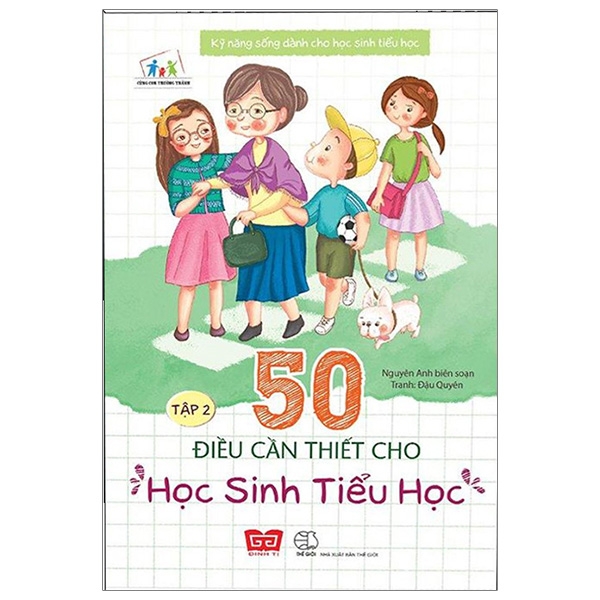 bộ kỹ năng sống dành cho học sinh tiểu học - 50 điều cần thiết cho học sinh tiểu học (tập 2)