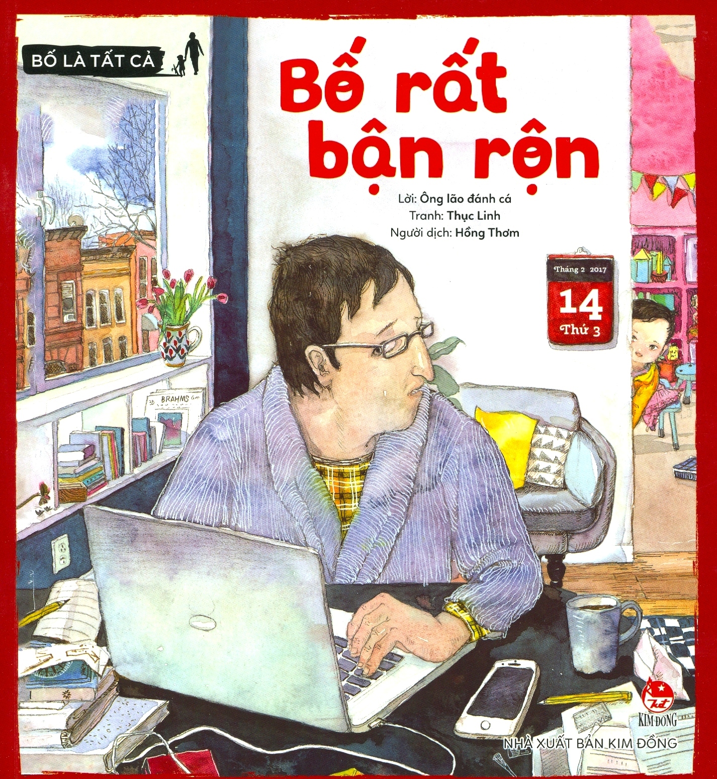 bố là tất cả - bố rất bận rộn (tái bản 2019)