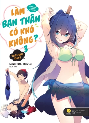 bộ làm bạn thân có khó không - tập 3 - tặng kèm bookmark + postcard gập 2 mặt (10x15cm)