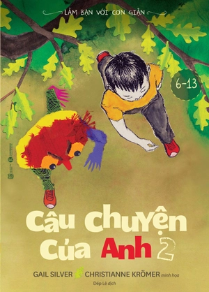 bộ làm bạn với cơn giận - câu chuyện của anh 2