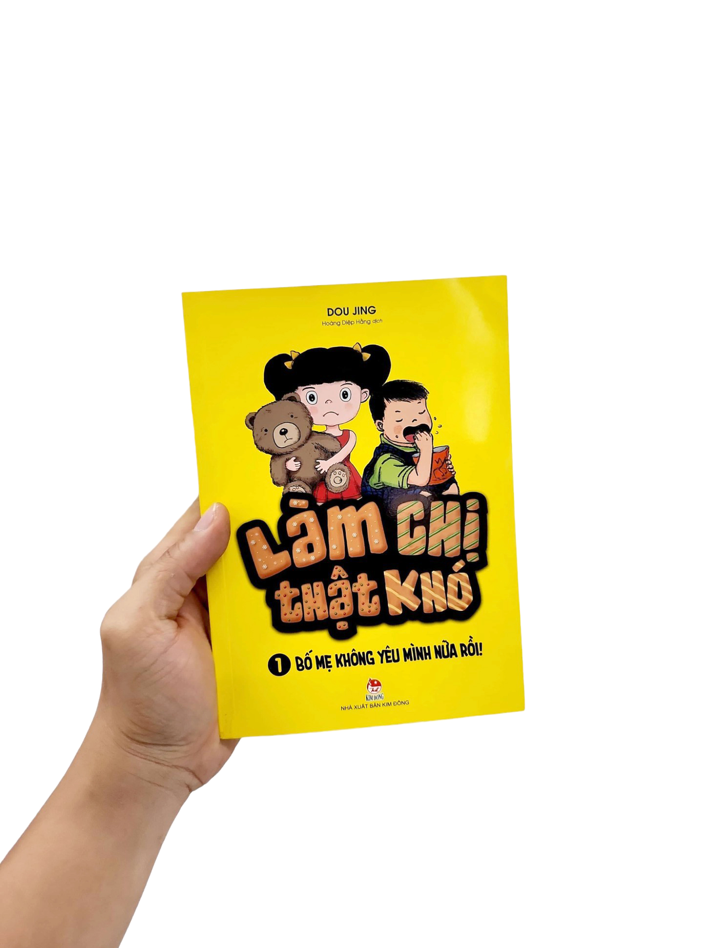 bộ làm chị thật khó - tập 1 - bố mẹ không yêu mình nữa rồi! (tái bản 2019)