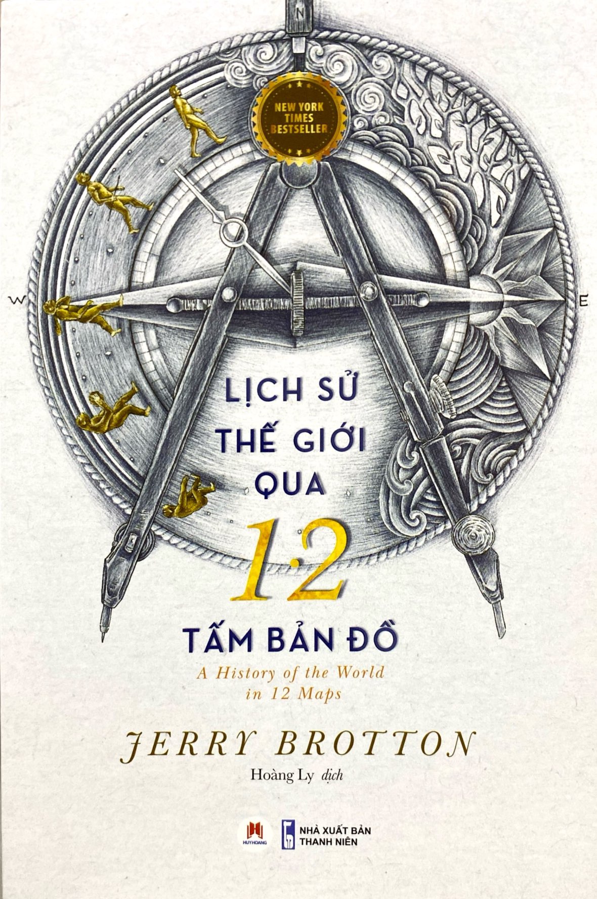 Bo
						
										
										Lich Su The Gioi Qua 12 Tam Ban Do - A History Of The World In 12 Maps New York Times Bestseller