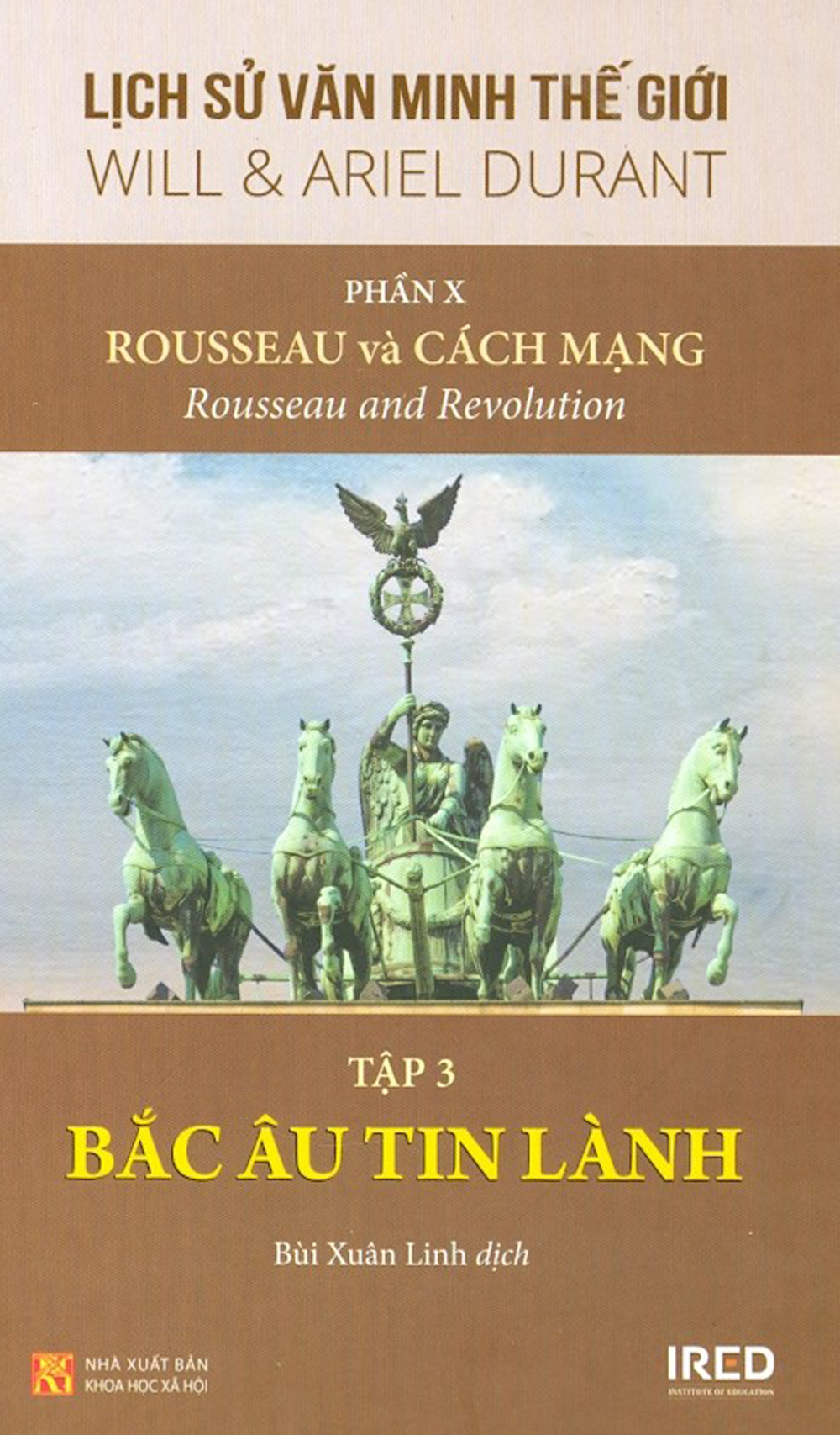 bộ lịch sử văn minh thế giới - phần x: rousseau và cách mạng - tập 3: bắc âu tin lành