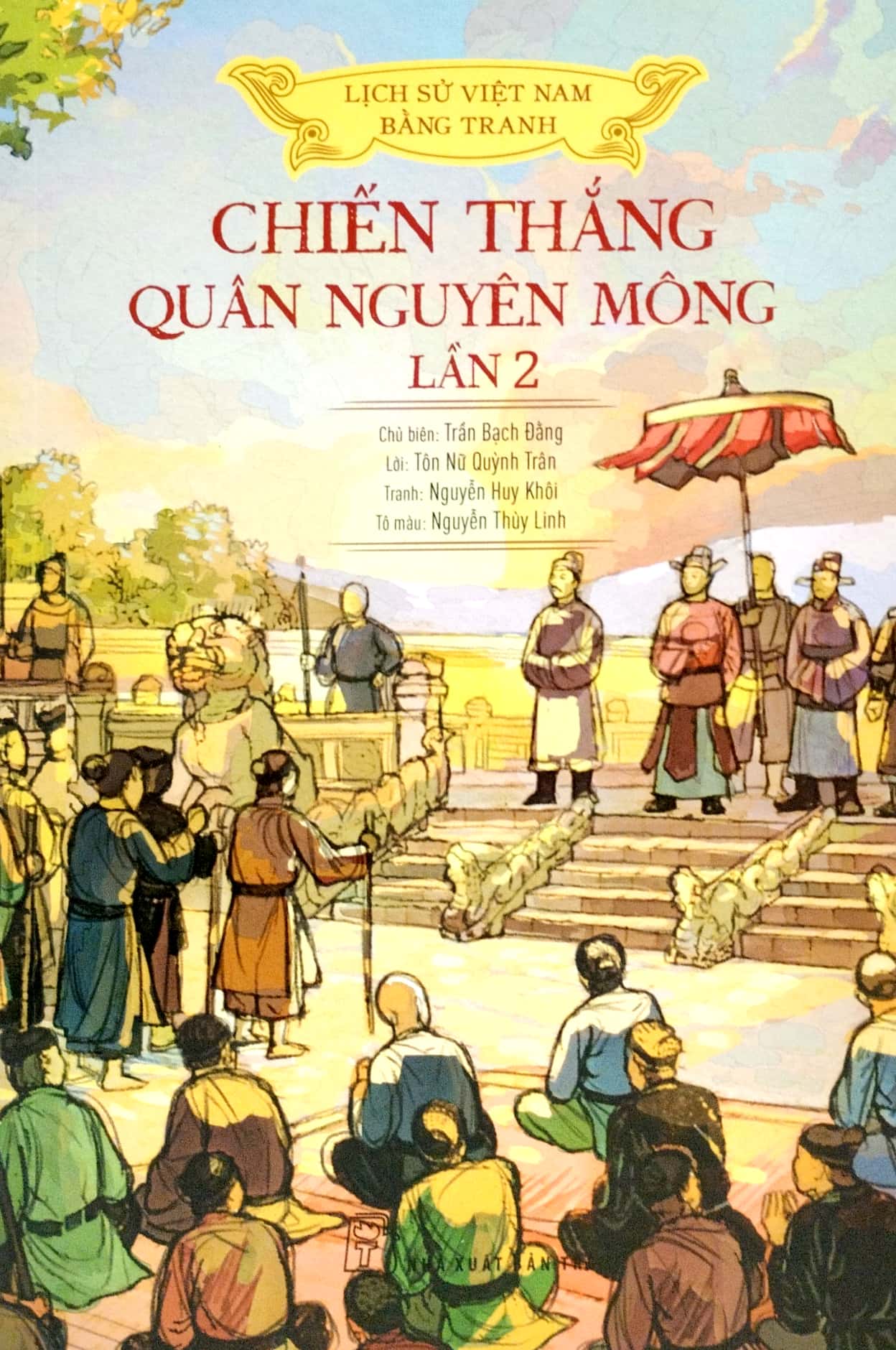 bộ lịch sử việt nam bằng tranh - chiến thắng quân nguyên mông lần 2 (bản màu) (tái bản 2023)