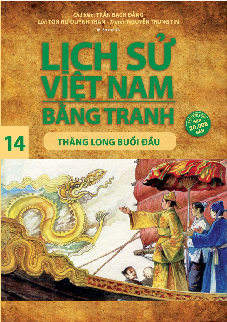 bộ lịch sử việt nam bằng tranh - tập 14 - thăng long buổi đầu (tái bản 2023)