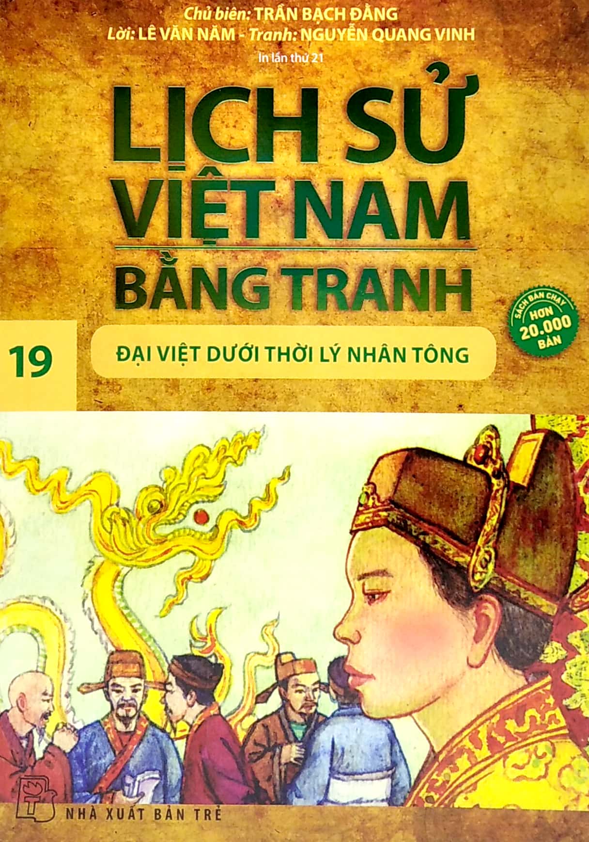 bộ lịch sử việt nam bằng tranh - tập 19: đại việt dưới thời lý nhân tông (tái bản 2023)