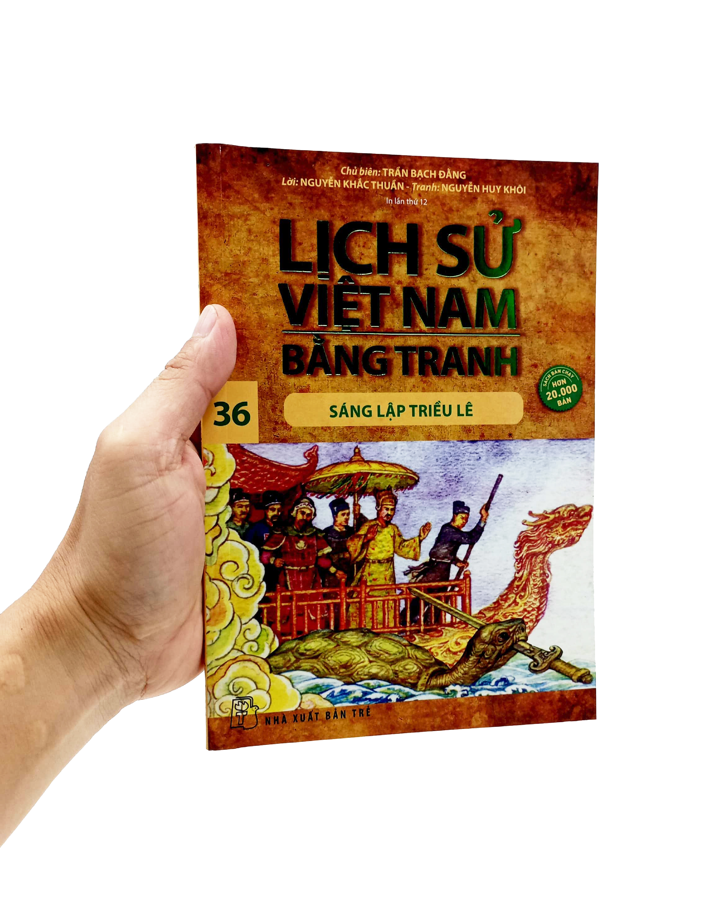 bộ lịch sử việt nam bằng tranh - tập 36 - sáng lập triều lê (tái bản 2023)