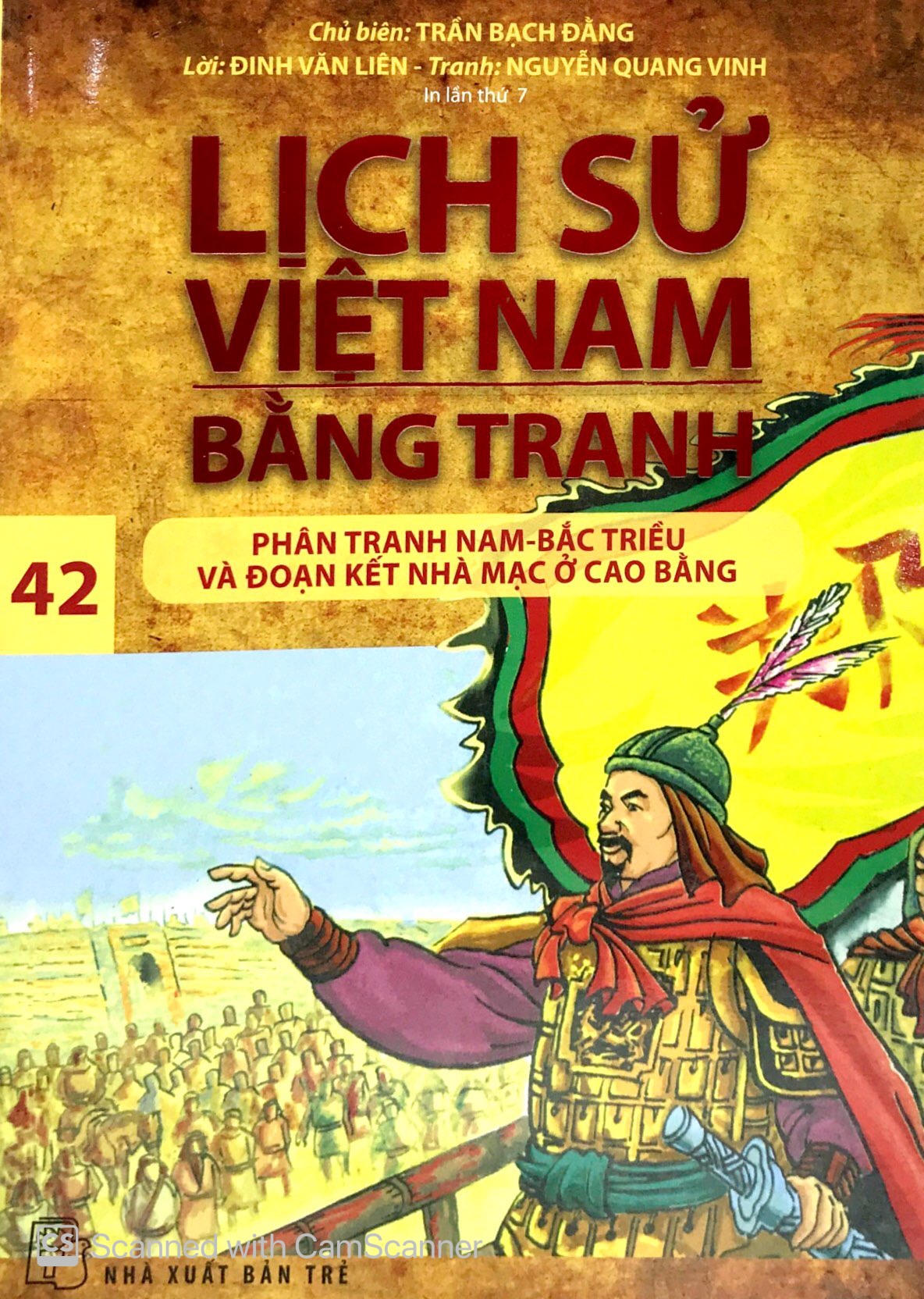 bộ lịch sử việt nam bằng tranh - tập 42: phân tranh nam - bắc triều và đoạn kết nhà mạc ở cao bằng